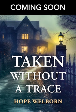 Cover image for Taken Without A Trace, isbn: 9781038990075