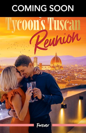 Cover image for Tycoon's Tuscan Reunion, isbn: 9781038992215