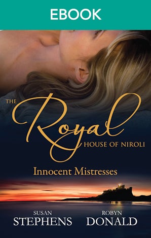 The Royal House Of Niroli: Innocent Mistresses - Box Set, Books 5-6