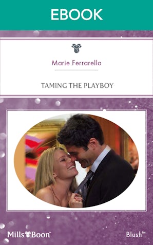 Taming The Playboy