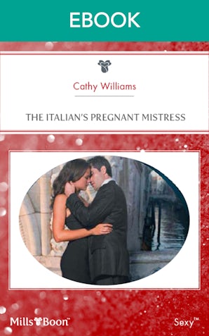 The Italian's Pregnant Mistress
