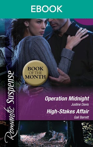 Operation Midnight/High-Stakes Affair