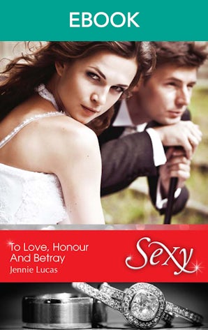 To Love, Honour And Betray