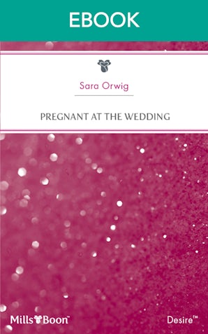 Pregnant At The Wedding