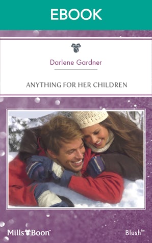 Anything For Her Children