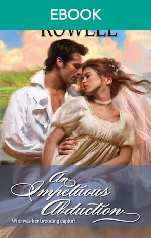 An Impetuous Abduction