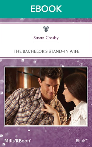 The Bachelor's Stand-In Wife