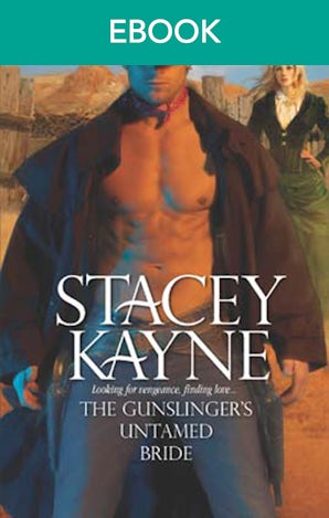 The Gunslinger's Untamed Bride