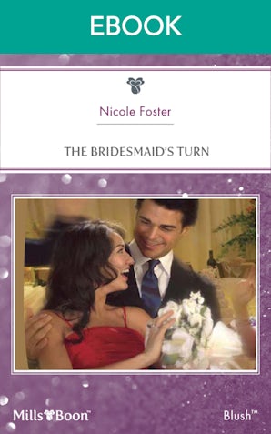 The Bridesmaid's Turn