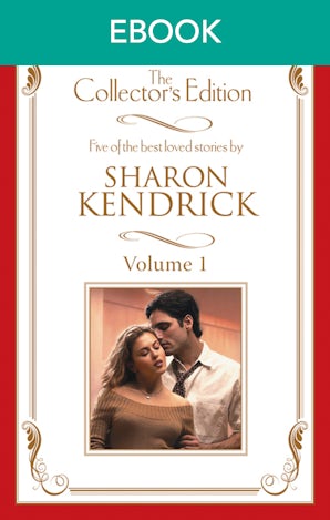 Sharon Kendrick - The Collector's Edition Volume 1 - 5 Book Box Set