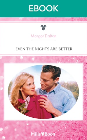 Even The Nights Are Better