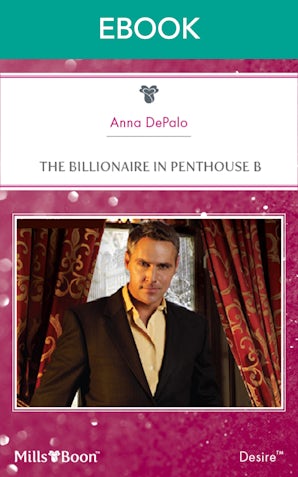 The Billionaire In Penthouse B
