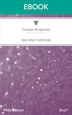 His Only Defense