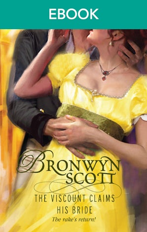 The Viscount Claims His Bride
