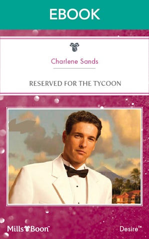 Reserved For The Tycoon