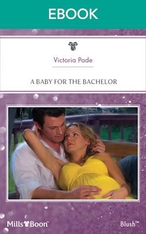 A Baby For The Bachelor