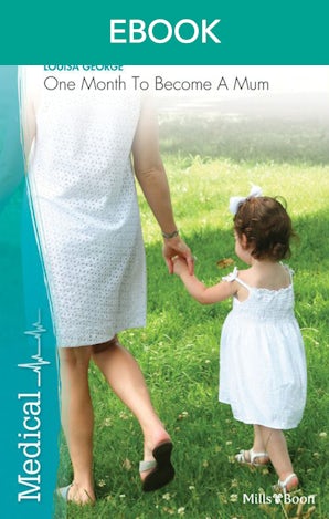 One Month To Become A Mum