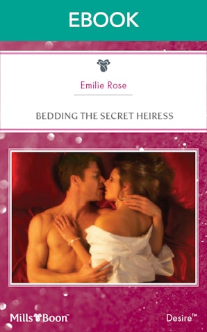 Bedding The Secret Heiress