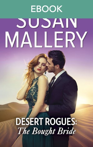 The Bought Bride (A Desert Rogues novel)