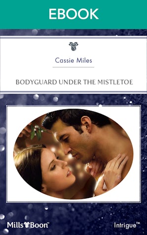 Bodyguard Under The Mistletoe