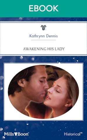 Awakening His Lady