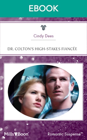 Dr. Colton's High-Stakes Fiancee
