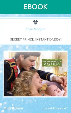 Secret Prince, Instant Daddy!
