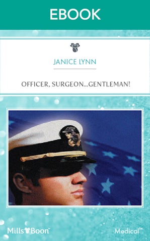 Officer, Surgeon...Gentleman!