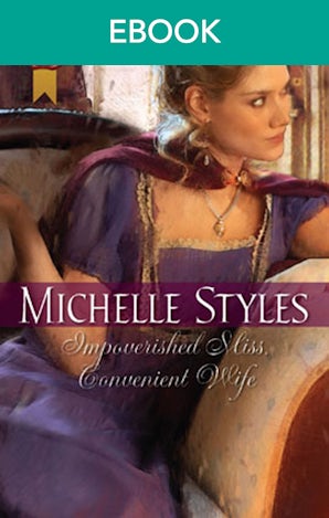 Impoverished Miss, Convenient Wife