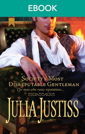 Society's Most Disreputable Gentleman