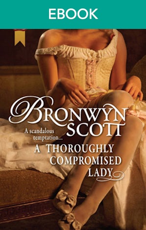 A Thoroughly Compromised Lady