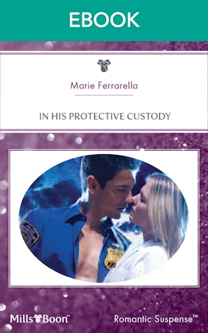 In His Protective Custody