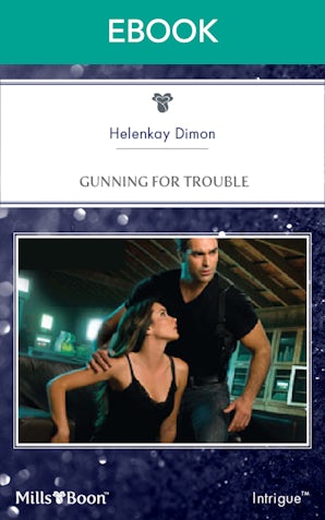 Gunning For Trouble