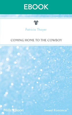 Coming Home To The Cowboy