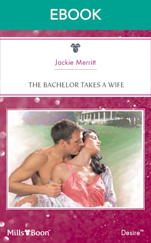 The Bachelor Takes A Wife