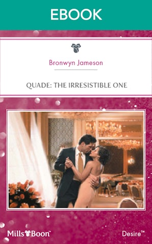 Quade: The Irresistible One