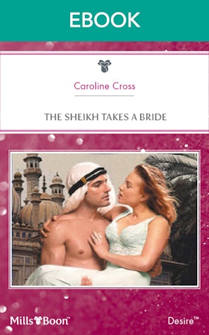 The Sheikh Takes A Bride
