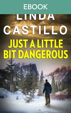 Just A Little Bit Dangerous