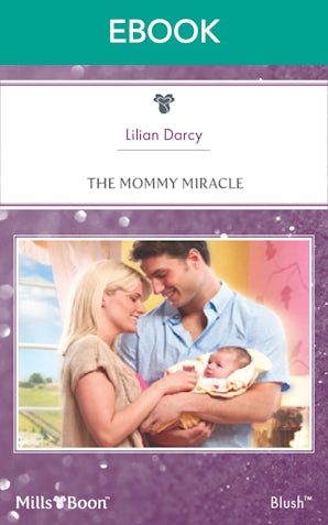 The Mommy Miracle