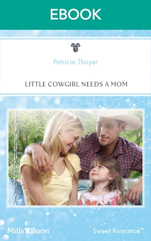Little Cowgirl Needs A Mom