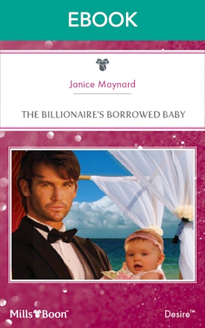 The Billionaire's Borrowed Baby