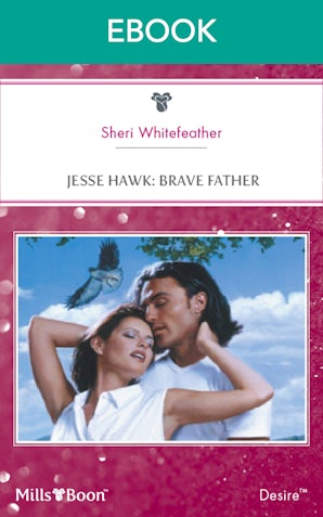 Jesse Hawk: Brave Father