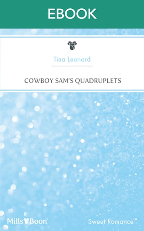 Cowboy Sam's Quadruplets