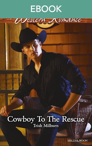Cowboy To The Rescue