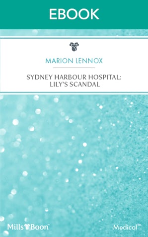 Sydney Harbour Hospital: Lily's Scandal
