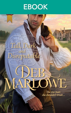 Tall, Dark And Disreputable