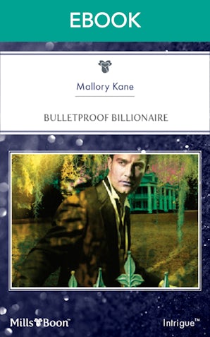 Bulletproof Billionaire
