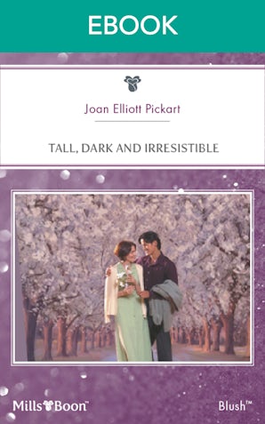 Tall, Dark And Irresistible