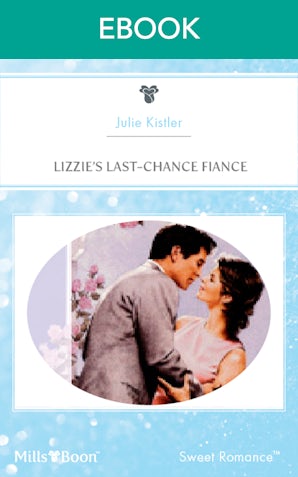 Lizzie's Last-Chance Fiance
