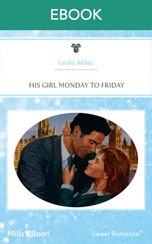 His Girl Monday To Friday